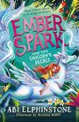 Abi Elphinstone: Ember Spark and the Unicorn's Secret, Buch