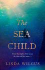 Linda Wilgus: The Sea Child, Buch