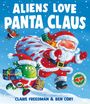 Michelle Maiden: Aliens Love Panta Claus, Buch