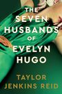 Taylor Jenkins Reid: The Seven Husbands of Evelyn Hugo: Deluxe Edition Hardback, Buch