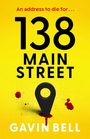 „An address to die for... 138 Main Street“, Gavin Bell. Gelber Hintergrund, Blutstropfen, Lage-Pin auf Karte.