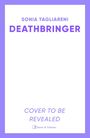 Sonia Tagliareni: Deathbringer, Buch