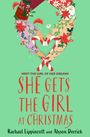 Rachael Lippincott: She Gets the Girl at Christmas, Buch