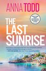 Anna Todd: The Last Sunrise, Buch