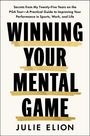 Julie Elion: Winning Your Mental Game, Buch