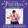 Lauren Roberts: The Official Powerless Colouring Book, Buch