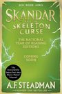Die Worte "SKANDAR", "THE NATIONAL YEAR OF READING EDITIONS", "COMING SOON", "A.F. STEADMAN", "NUMBER ONE BESTSELLER". Blitze umgeben den Text.