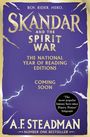 "Boy. Rider. Hero. SKANDAR. The National Year of Reading Editions. Coming Soon. A.F. Steadman. Number One Bestseller." Blitzeffekte.