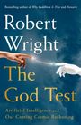 „Robert Wright, The God Test: Artificial Intelligence and Our Coming Cosmic Reckoning." Zwei Hände berühren sich fast.