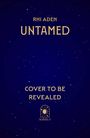 Rhi Aden: Untamed, Buch
