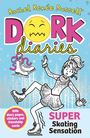 "DORK Diaries", "SUPER Skating Sensation". Ein Mädchen im Eiskostüm fällt auf Schlittschuhen, lachende Sonne im O.