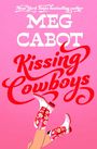 Meg Cabot: Kissing Cowboys, Buch