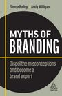 Simon Bailey: Myths of Branding, Buch