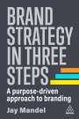 Jay Mandel: Brand Strategy in Three Steps, Buch