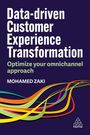 Mohamed Zaki: Data-Driven Customer Experience Transformation, Buch