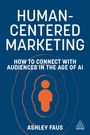 Ashley Faus: Human-Centered Marketing, Buch