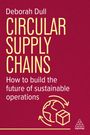 Deborah Dull: Circular Supply Chains, Buch