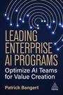 Patrick Bangert: Leading Enterprise AI Programs, Buch