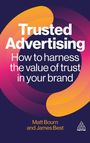 "Trusted Advertising: How to harness the value of trust in your brand." Autoren: Matt Bourn und James Best. Bunter Hintergrund.