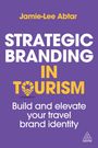 Jamie-Lee Abtar: Strategic Branding in Tourism, Buch