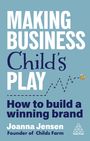 Joanna Jensen: Making Business Child's Play, Buch