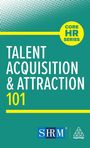Kogan Page Editorial: Talent Acquisition and Attraction 101, Buch