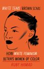 Ruby Hamad: White Tears Brown Scars, Buch