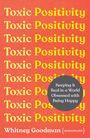 Mehrfach "Toxic Positivity", grauer Kreis mit "Keeping It Real in a World Obsessed with Being Happy", Name unten.