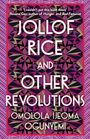 Omolola Ijeoma Ogunyemi: Jollof Rice and Other Revolutions, Buch