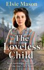 Elsie Mason: The Loveless Child, Buch