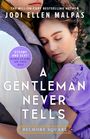 Jodi Ellen Malpas: A Gentleman Never Tells, Buch