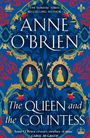 Anne O'Brien: The Queen and the Countess, Buch