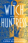"The Witch and the Huntress" steht in großen Buchstaben. Darunter: "Daughters. Warriors. Lovers." Halb blau, halb goldene Gestaltung.