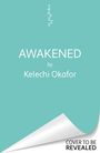 Kelechi Okafor: Awakened, Buch