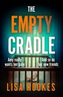 Lisa Rookes: The Empty Cradle, Buch