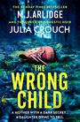 M J Arlidge: The Wrong Child, Buch