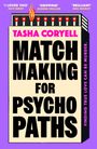 Tasha Coryell: Matchmaking for Psychopaths, Buch