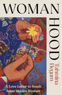 Tahmina Begum: Womanhood, Buch