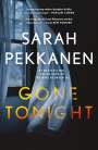 Sarah Pekkanen: Gone Tonight, Buch