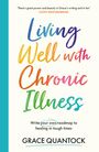Grace Quantock: Living Well with Chronic Illness, Buch