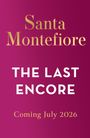 Santa Montefiore. THE LAST ENCORE. Coming July 2026. Purpurfarbener Hintergrund.