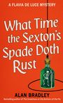 Alan Bradley: What Time the Sexton's Spade Doth Rust, Buch
