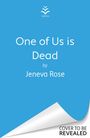 Jeneva Rose: One of Us Is Dead, Buch