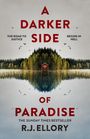 R. J. Ellory: A Darker Side of Paradise, Buch