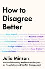 Julia Minson: How To Disagree Better, Buch
