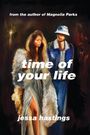 Jessa Hastings: Time of Your Life, Buch