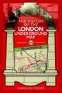 Caroline Roope: The History of the London Underground Map, Buch