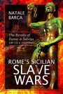 "Rome’s Sicilian Slave Wars. The Revolts of Eunus & Salvius 136-132 & 105-100 BC. Natale Barca." Statue eines Ketten tragenden Mannes.