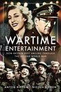 Titel: Wartime Entertainment. Unten lächelnde Soldaten, oben ein Paar im Retro-Stil, ein Mann in Uniform.