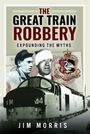 Jim Morris: The Great Train Robbery, Buch